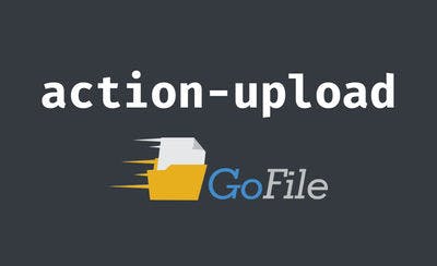 Action Upload GoFile